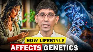 STOP Making These Lifestyle Choices That Are Ruining Your Genetics!