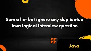 Java logical interview question | Sum a list but ignore any duplicates codewars java solution