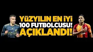 21 yüzyılın en iyi 100 futbolcusu açıklandı
