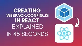 How To Create Webpack.config.js In React (2025)