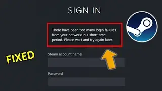 How to Fix there have been too many login failure error in Steam