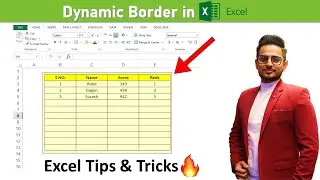 Dynamic Border in Excel | Tips & Tricks 🔥
