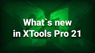 What's new in XTools Pro 21