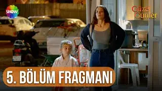 Güzel Günler | 5. Bölüm Fragman