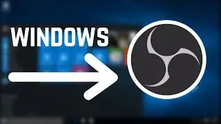 How To Download And Install OBS Studio For Windows (2018)