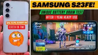 Samsung S23 fe Battery Drain Test after Using 1 YEAR