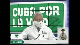 Conferencia de Prensa: Cuba frente a la Covid-19 (9 de agosto de 2021)