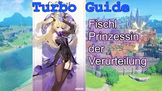 LEARN HOW TO USE FISCHL IN 1 MINUTE | Turbo Guide