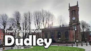 Dudley, West Midlands【4K】| Town Centre Walk 2021