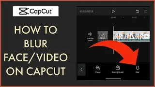 How to Blur Face/Video on CapCut | Blur Effect on CapCut