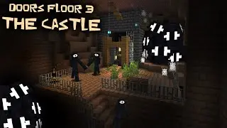 Doors Floor 3 THE CASTLE - Demo [Full Gameplay] Doors in Minecraft
