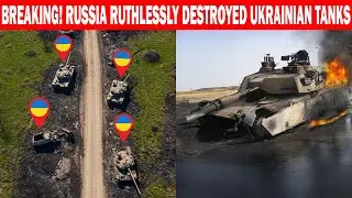 Breaking! Russia Ruthlessly Destroyed Ukrainian Tanks