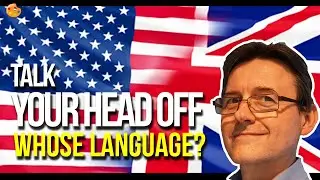 Whose Language Is It Anyway? | Discord/Twitch English Lesson