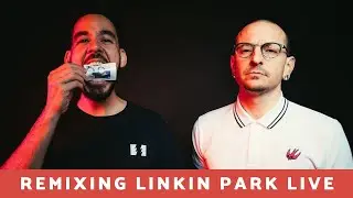 Remixing Linkin Park LIVE! (Edited Live Stream Recording)