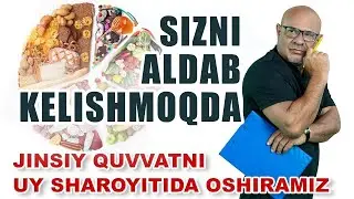 UY SHAROITIDA JINSIY QUVVATNI OSHIRISH