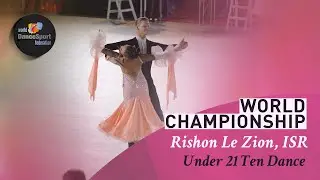 Nikolaev - Raskatova, AZE | 2021 World Ten Dance Under 21, ISR | W