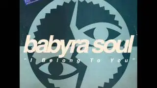Babyra Soul - I Belong To You (Alex Neri Dub)