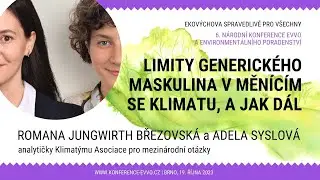 Romana Jungwirth Březovská a Adéla Syslová: Limity generického maskulina v měnícím se klimatu