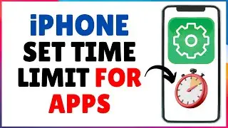 How to Set Time Limit for Apps on iPhone | Set App Limits iPhone