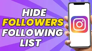 How To Hide Instagram Following and Followers List | Updated (2023)