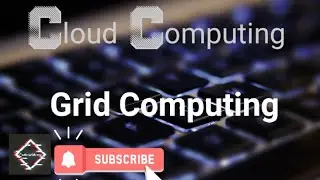 Grid Computing || Grid Computing Architecture || Cloud Computing.