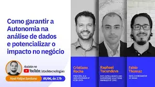 Como garantir a Autonomia na análise de dados e potencializar o impacto no negócio?