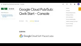 Google Cloud Pub/Sub: Qwik Start - Console GSP096 Quest 2