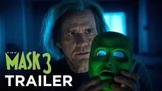 The Mask 3 (2025) - Teaser Trailer | Jim Carrey