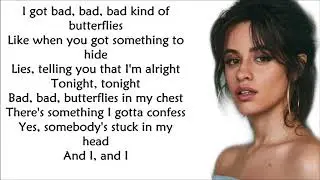 Camila Cabello - Bad Kind Of Butterflies (LYRICS)