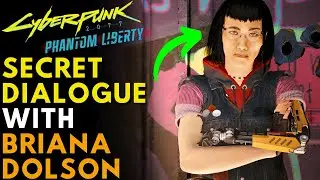 Cyberpunk 2077 Phantom Liberty - Secret Dialogue With Briana Dolson! | Cyberpunk 2077 Secrets