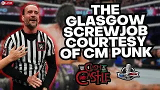 WWE Clash At The Castle 2024 Review | THE GLASGOW SCREWJOB! CM Punk SCREWS Drew McIntyre!