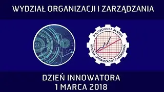 Dzień Innowatora 2018 - WOiZ Politechnika Śląska