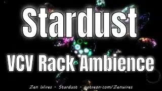 Stardust - VCV Rack Ambience