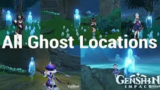 All Ghost Locations Genshin Impact