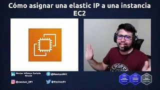 Cómo asignar una elastic IP a una instancia EC2 en AWS | Vídeo 11 #AWS #EC2