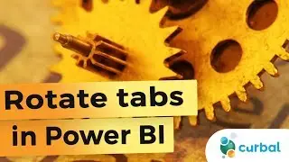 2 ways to rotate Power BI tabs