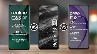 Realme C63 Vs Redmi 13 5G Vs Oppo K12x