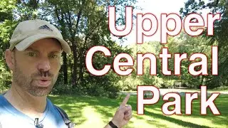 Exploring Upper Central Park in Manhattan, New York