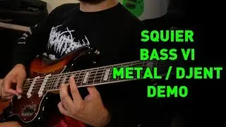 Is It A Guitar? Is It A Bass?... It's A Bass VI! Metal / Djent Tone On A Squier Bass VI
