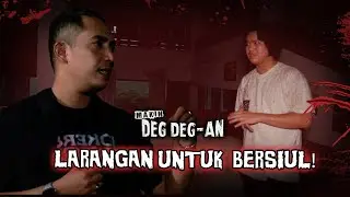 WHISTLING DISASTER! Berdarah Villa, Bogor, West Java! | GETTING MORE EXCITED | EPS. 205 (1/2)