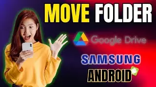 How to move folder in Google Drive on Android