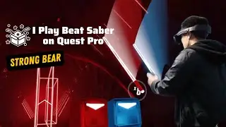I Play Beat Saber on Quest Pro - Strong Bear