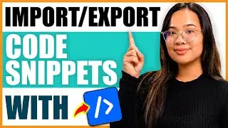 How to Import/Export Code Snippets From Websites (Step-By-Step Tutorial)