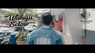 Wahyu Selow - Kamu Gila (Official Music Video)