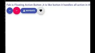 FAB{Floating Action Button) | Button With Icons | Navigation Icon with Button Text