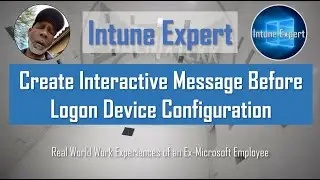 Create Interactive Message Prompt Before User Login Prompt in Microsoft Intune