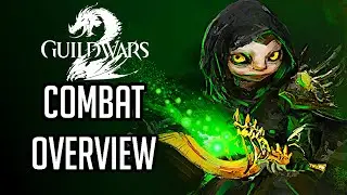 Guild Wars 2: Combat & Skills [New Player Guide]