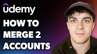 How to Merge 2 Udemy Accounts (Full 2024 Guide)