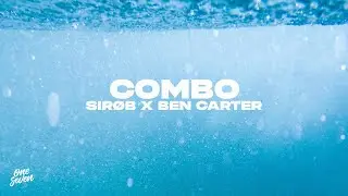 SIRØB, Ben Carter - Combo