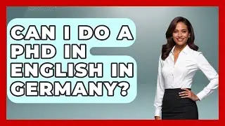 Can I Do A PhD In English In Germany? - Germany Made Simple